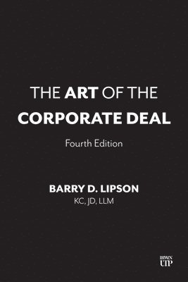 bokomslag The Art of the Corporate Deal, Fourth Edition