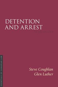 bokomslag Detention and Arrest, Third Edition