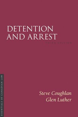 bokomslag Detention and Arrest, Third Edition