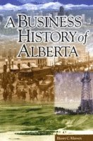 A Business History of Alberta