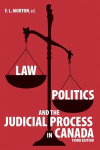 bokomslag Law, Politics and the Judicial Process in Canada