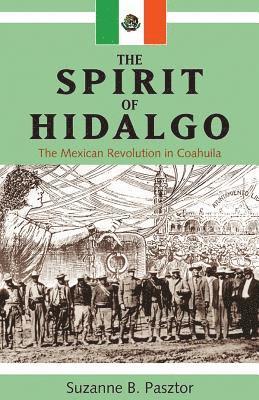 bokomslag The Spirit of Hidalgo