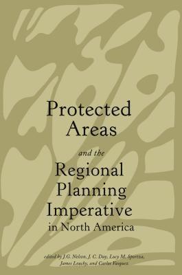 bokomslag Protected Areas and the Regional Planning Imperative in North America