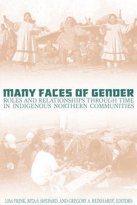 Lisa Frink, Rita S. Shepard - Many Faces of Gender, Häftad