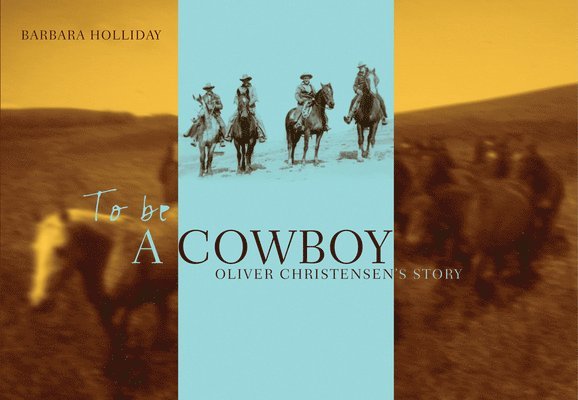 Barbara Holliday - To Be a Cowboy, Häftad