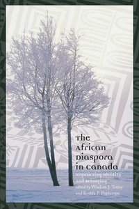 bokomslag The African Diaspora in Canada