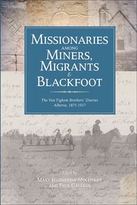 bokomslag Missionaries Among Miners, Migrants, and Blackfoot