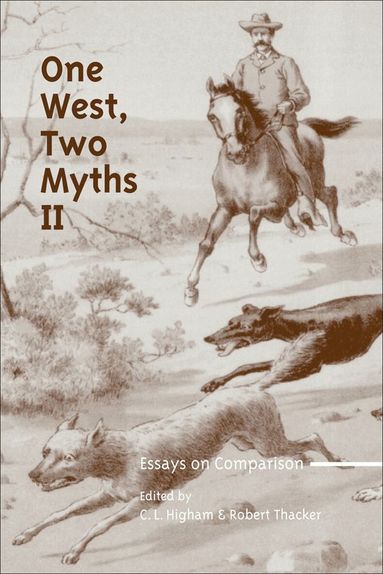 Carol Higham, Robert Thacker, C. Higham, C.L. Higham - One West, Two Myths II, Häftad