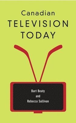 bokomslag Canadian Television Today