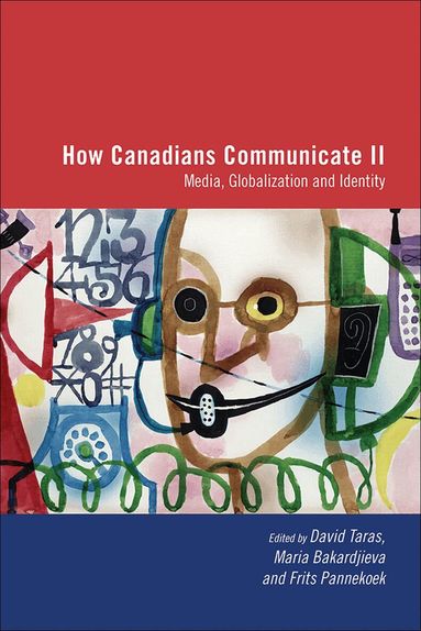 David Taras - How Canadians Communicate II, Häftad