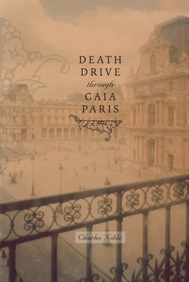 Death Drive Through Gaia Paris 1