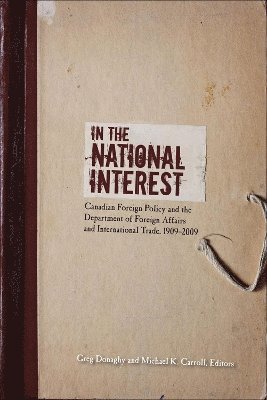 Greg Donaghy, Michael K. Carroll - In the National Interest, Häftad