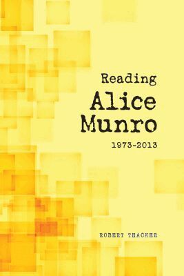 Robert Thacker - Reading Alice Munro, 1973-2013, Häftad