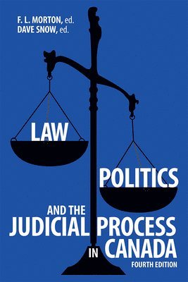 Law, Politics and the Judicial Process in Canada 1