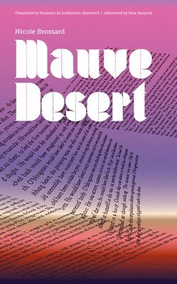 Nicole Brossard - Mauve Desert, Häftad