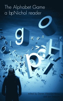 bp Nichol, Lori Emerson, Darren Wershler-Henry - Alphabet Game, Häftad