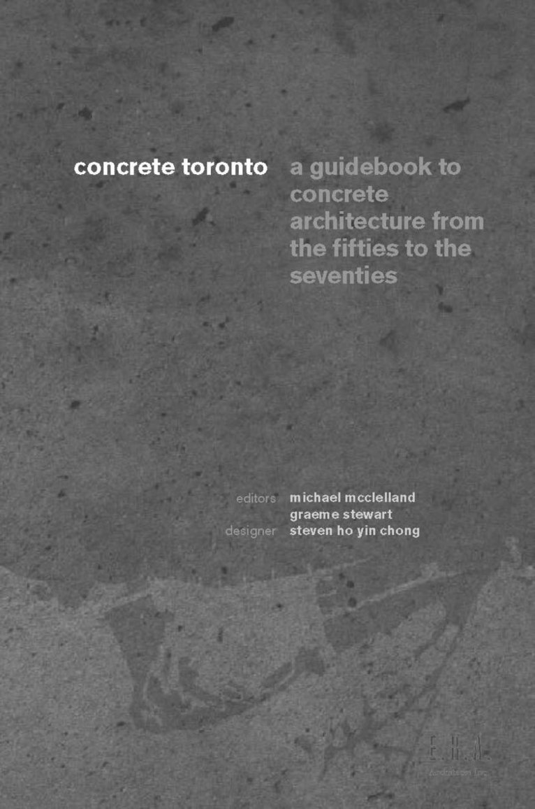 Michael McClelland, Graeme Stewart - Concrete Toronto, Häftad