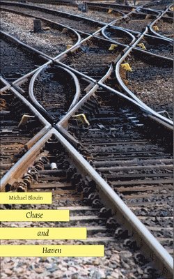 Michael Blouin - Chase and Haven, Häftad