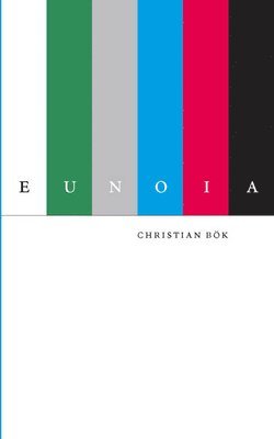 Christian Bök - Eunoia: The Upgraded Edition, Häftad