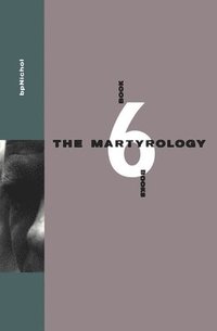 bokomslag Martyrology Book 6