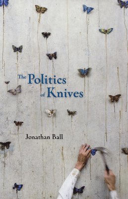 The Politics of Knives 1