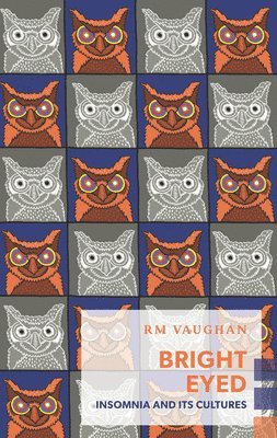RM Vaughan - Bright Eyed, Häftad