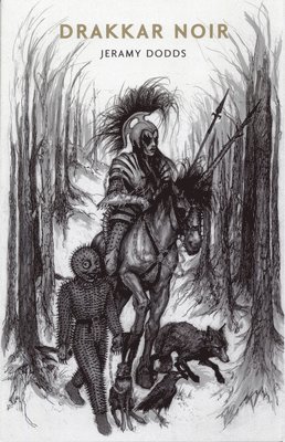 Jeramy Dodds - Drakkar Noir, Häftad