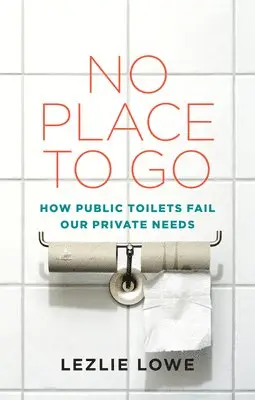 Lezlie Lowe - No Place To Go, Häftad. Tillgänglighet: Lägg i varukorg