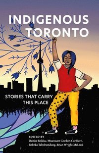 bokomslag Indigenous Toronto