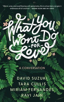 What You Won't Do For Love: A Conversation 1