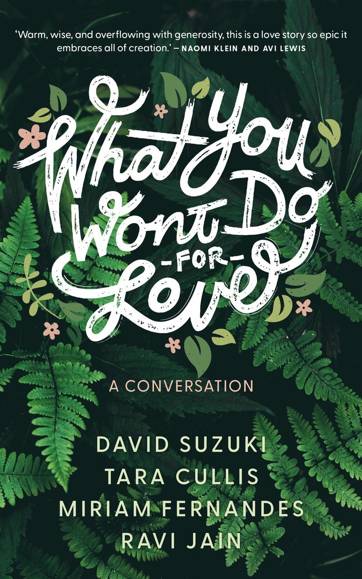 What You Won't Do For Love: A Conversation