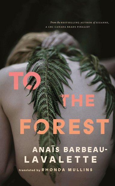 Anaïs Barbeau-Lavalette - To the Forest, Häftad