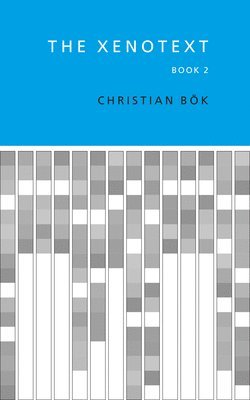 Christian Bk, Christian Bök - Xenotext, Häftad