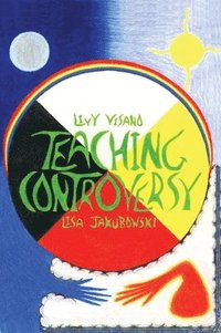 bokomslag Teaching Controversy
