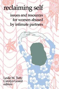 Carolyn Goard, Leslie M. Tutty - Reclaiming Self, Häftad
