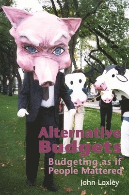 John Loxley - Alternative Budgets, Häftad