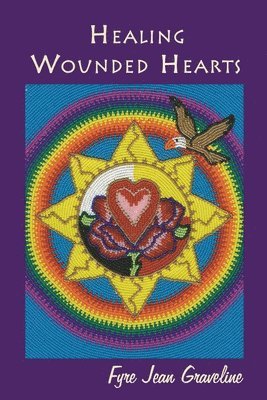 Healing Wounded Hearts 1