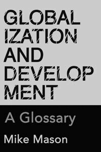 Michael Mason - Globalization and Development, Häftad