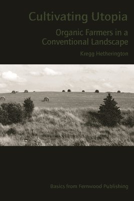 bokomslag Cultivating Utopia