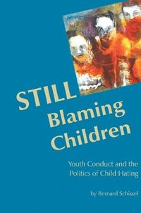 bokomslag STILL Blaming Children
