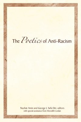 bokomslag The Poetics of Anti-Racism