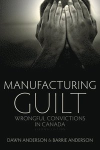 bokomslag Manufacturing Guilt (2nd edition)