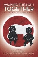 Jeannine Carriere, Susan Strega - Walking This Path Together, Häftad