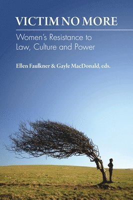 Ellen Faulkner, Gayle MacDonald - Victim No More, Häftad