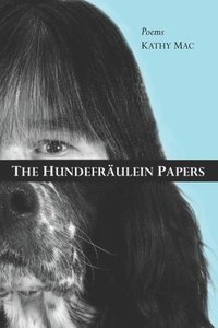 bokomslag The Hundefraulein Papers