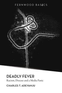 bokomslag Deadly Fever