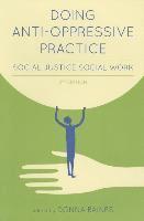 bokomslag Doing Anti-Oppressive Practice: Social Justice Social Work, 2nd Edition