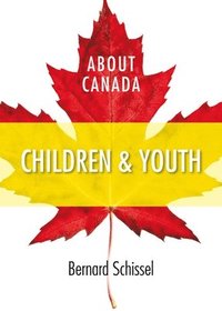 bokomslag About Canada: Children & Youth
