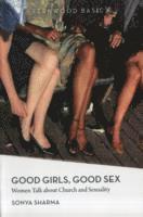 bokomslag Good Girls, Good Sex