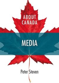 bokomslag About Canada: Media